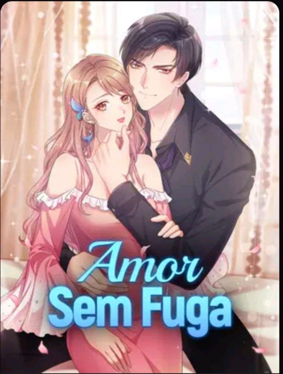 AMOR SEM FUGA