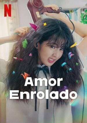 AMOR ENROLADO
