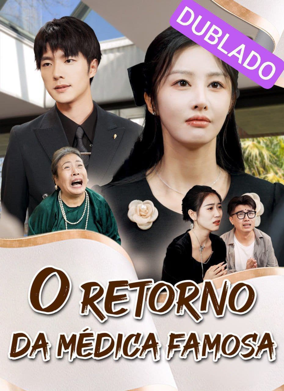 O RETORNO DA MÉDICA FAMOSA