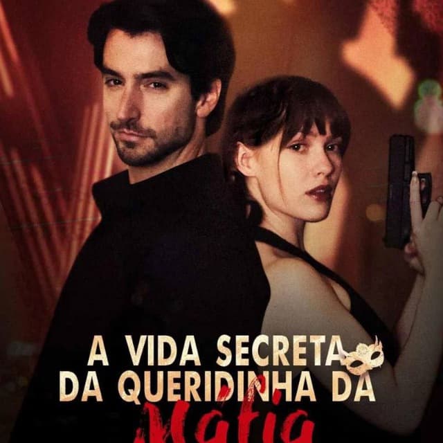 A VIDA SECRETA DA QUERIDINHA DA MÁFIA