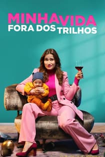 MINHA VIDA FORA DOS TRILHOS
